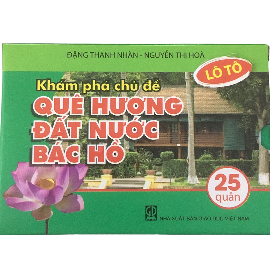 Lô Tô Khám Phá Chủ Đề Quê Hương Đất Nước Bác Hồ