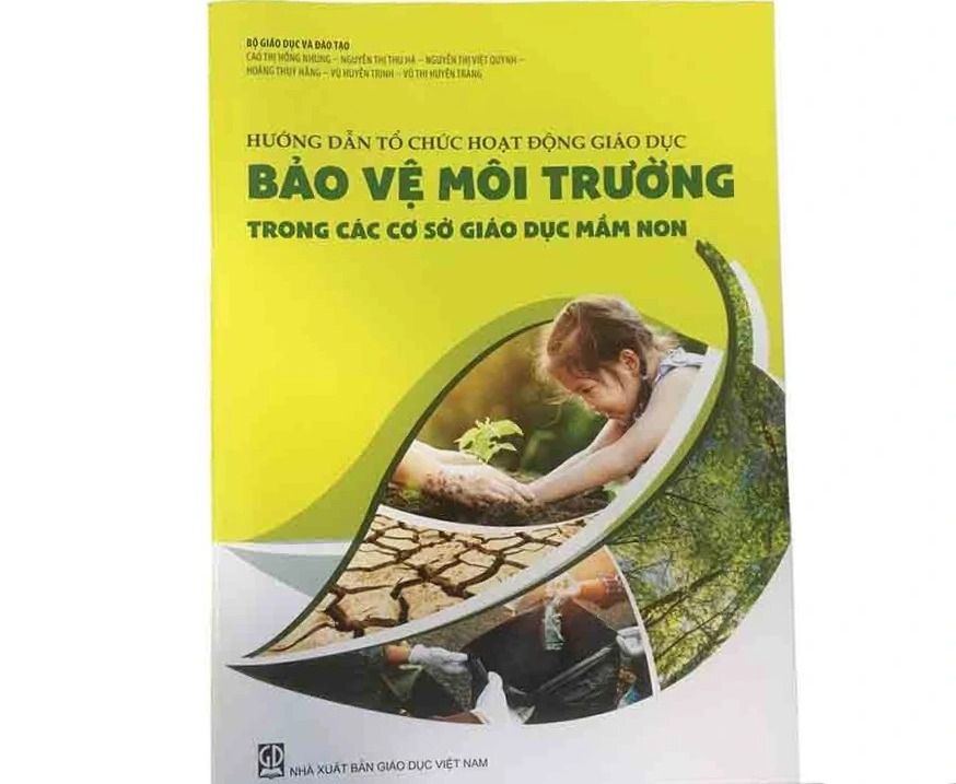 Hướng Dẫn Tổ Chức Hoạt Động Giáo Dục Bảo Vệ Môi Trường Trong Các Cơ Sở Giáo Dục Mầm Non