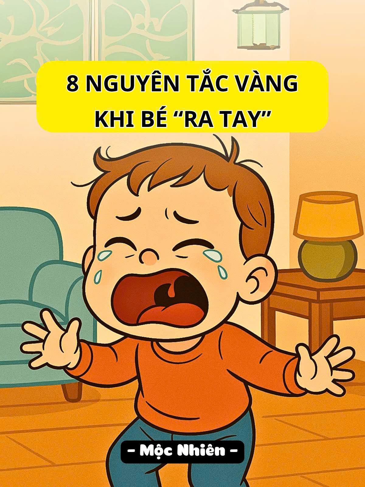 8 Nguyên tắc vàng khi bé 