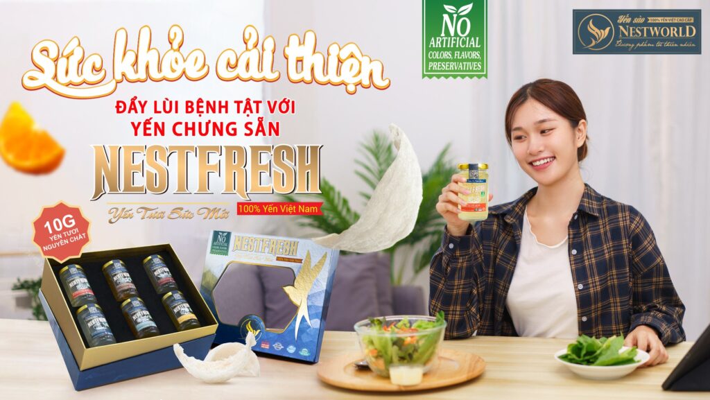 SỨC KHỎE CẢI THIỆN ĐẨY LÙI BỆNH TẬT NHỜ YẾN CHƯNG SẴN NESTFRESH