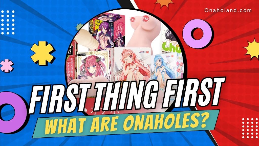 Hướng dẫn vệ sinh Onahole đúng chuẩn – Giữ Sạch Sẽ & Tăng Tuổi Thọ