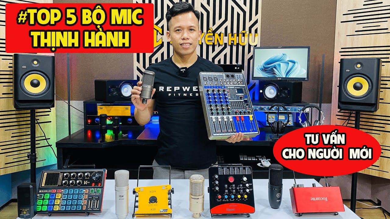 Top 5 Bộ Mic Thu Âm Live Stream Thông Dụng Nhất DÀNH CHO NGƯỜI MỚI