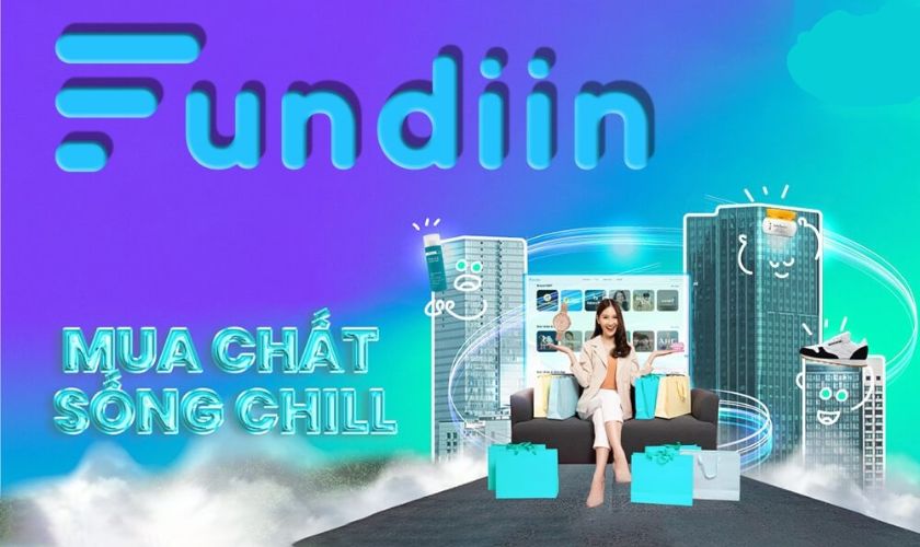 Fundiin là gì? hướng dẫn thanh toán qua Fundiin chi tiết