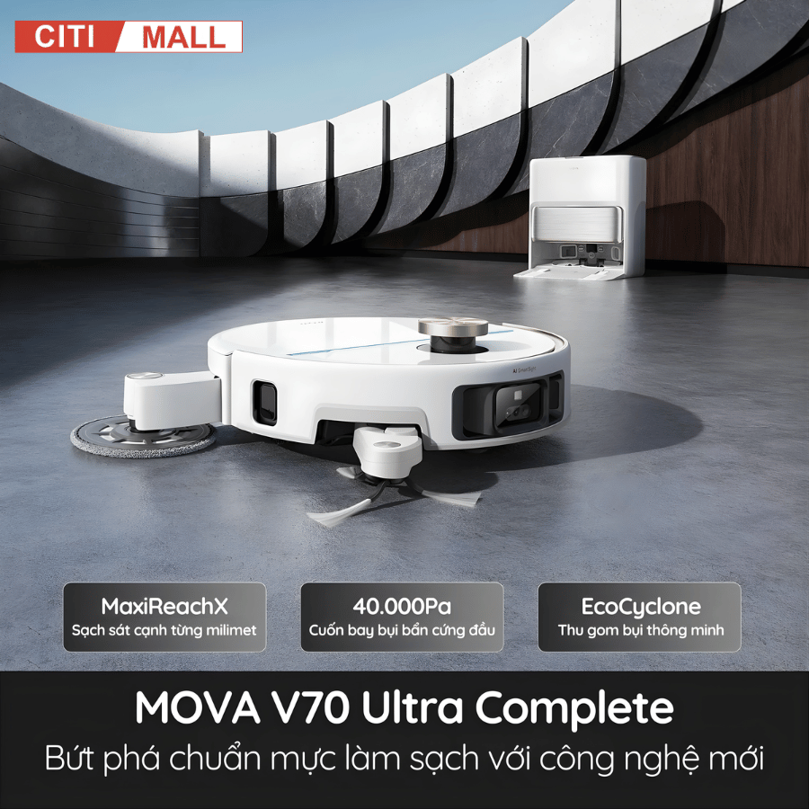 Mova V70 Ultra Complete - Robot Hút Bụi Lau Sàn 2026 tại Giga Việt Nam x Citimall 02