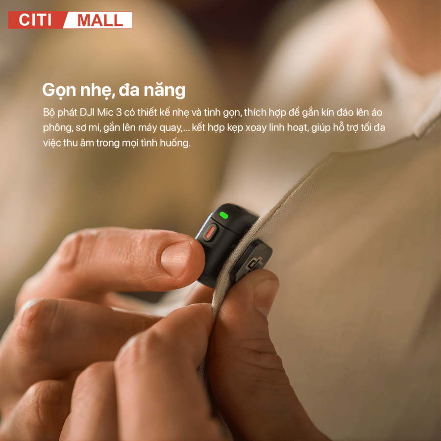 DJI Mic 3 - Micro Thế Hệ Mới 2026 tại citimall x giga việt nam 06
