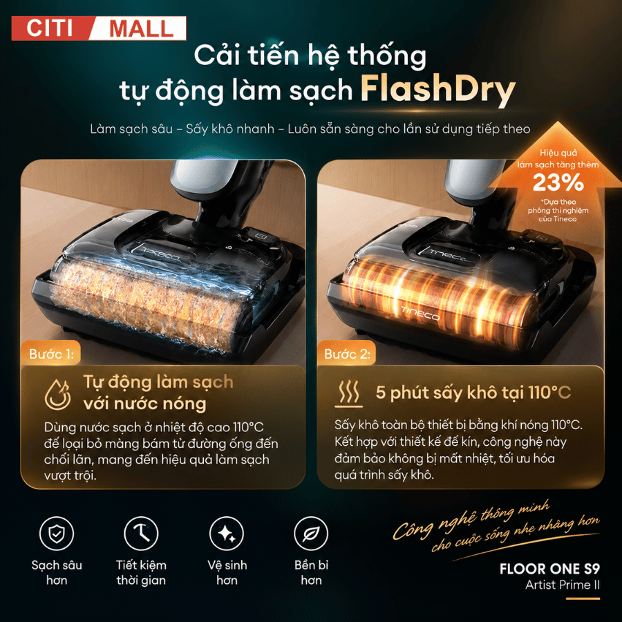TINECO S9 ARTIST PRIME II - MÁY HÚT BỤI LAU SÀN KHÔ ƯỚT 2026