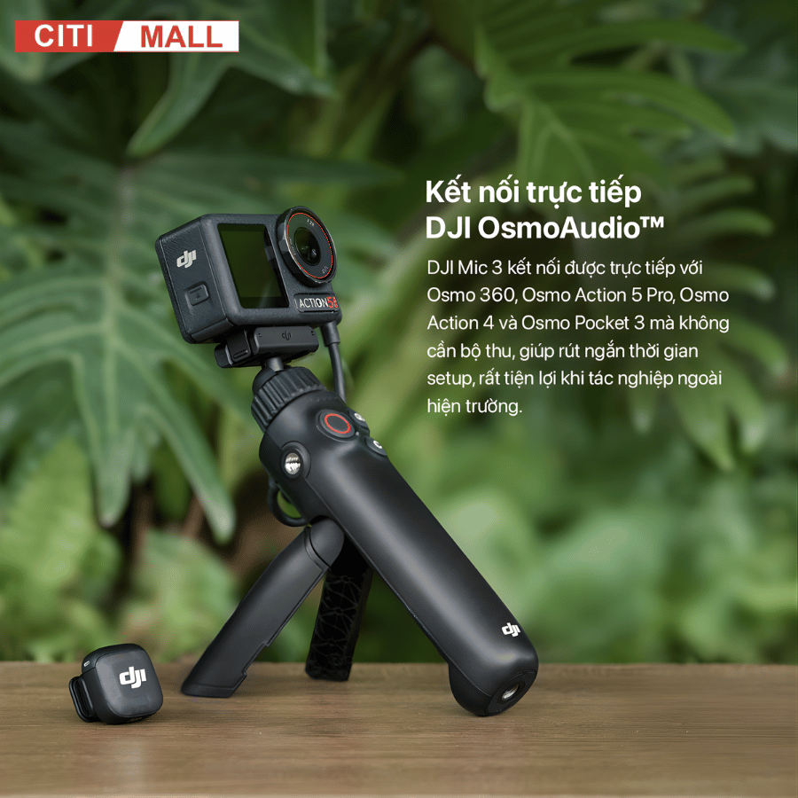 DJI Mic 3 - Micro Thế Hệ Mới 2026 tại citimall x giga việt nam 22