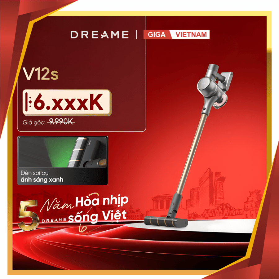 Dreame V12S - Máy Hút Bụi Cầm Tay Không Dây 2026 tại Giga Việt Nam x Vua Nhà Bếp Đức 15