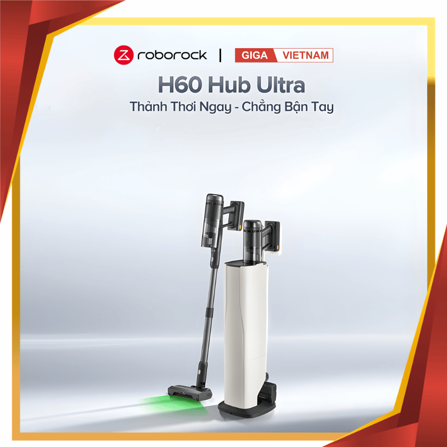 Roborock H60 Ultra - Máy Hút Bụi Cầm Tay 2026 tại Vua Nhà Bếp Đức 01