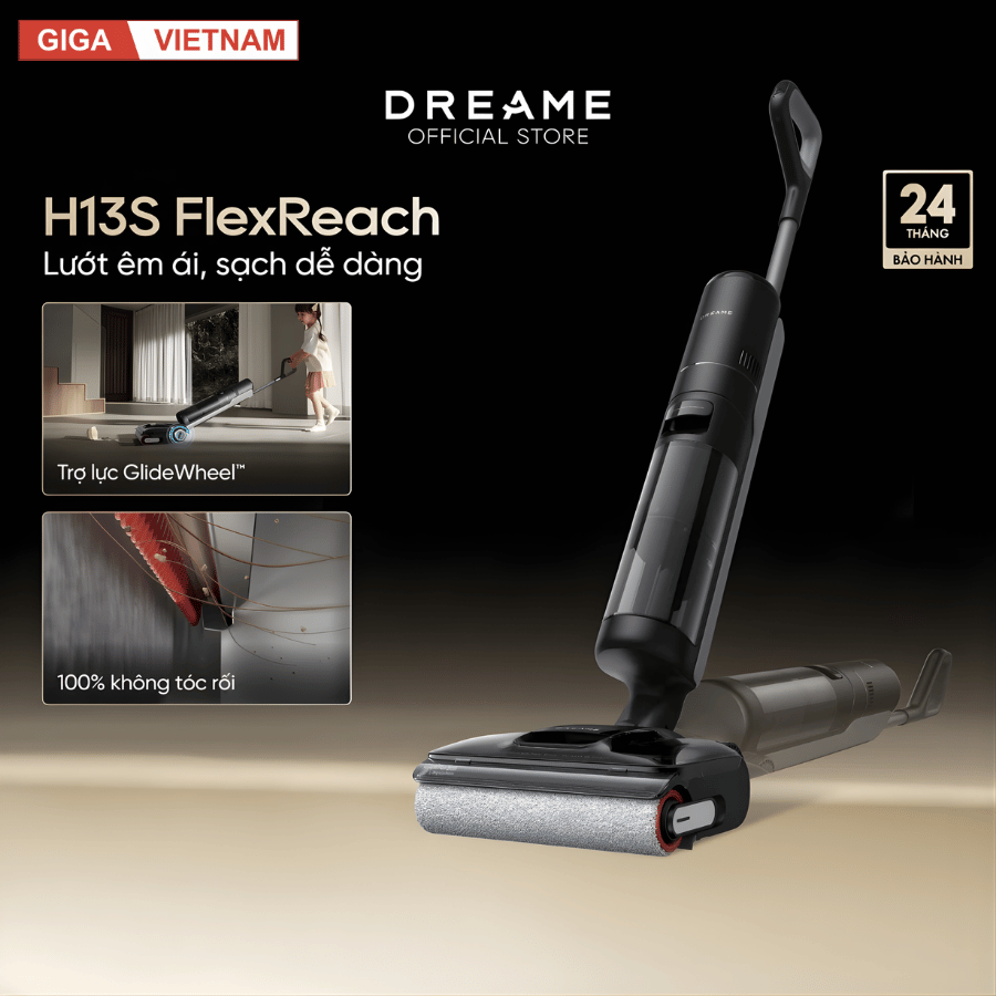 Dreame H13S FlexReach - Máy Hút Bụi Lau Nhà 2026 tại Giga Việt Nam x Vua Nhà Bếp Đức 02