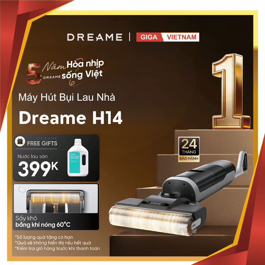 Dreame H14 - Máy Hút Bụi Lau Nhà 2026 tại Giga Việt Nam x Vua Nhà Bếp Đức 01