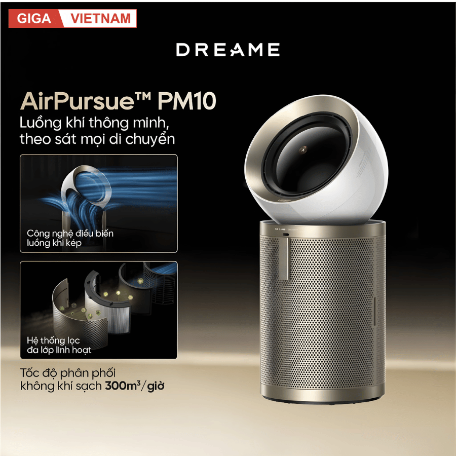 Dreame AirPursue™ PM10 - Máy Lọc Không Khí 2026 tại Giga Việt Nam x Vua Nhà Bếp Đức 21