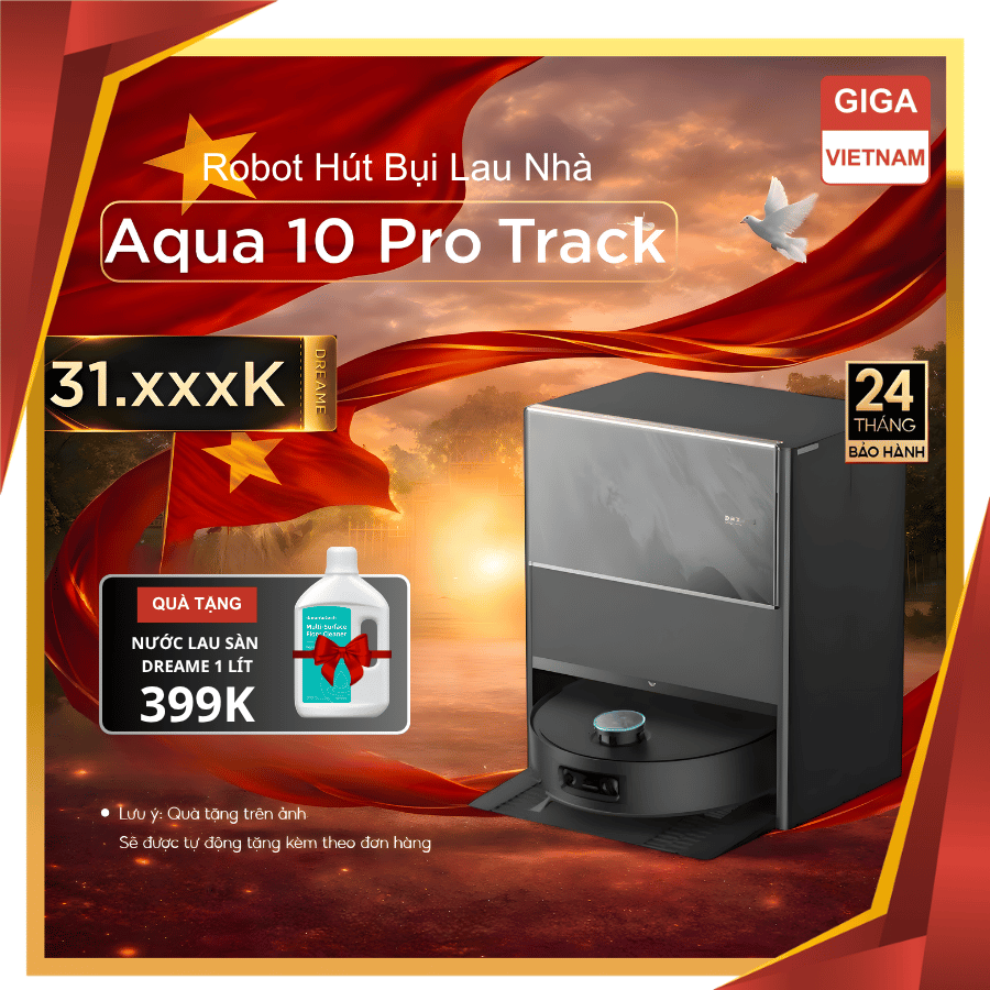 Dreame Aqua 10 Pro Track - Robot Hút Bụi Lau Nhà 2026 tại Giga Việt Nam x Vua Nhà Bếp Đức 01