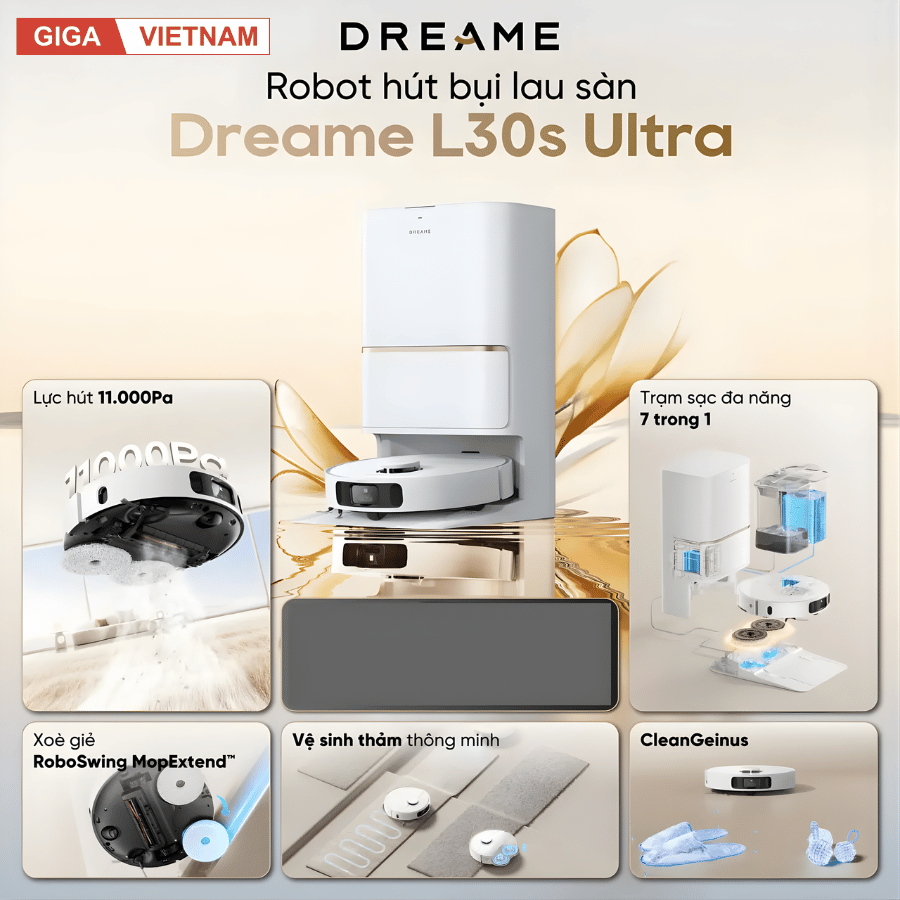 Dreame L30s Ultra - Robot Hút Bụi Lau Nhà 2026 tại Giga Việt Nam x Vua Nhà Bếp Đức 02