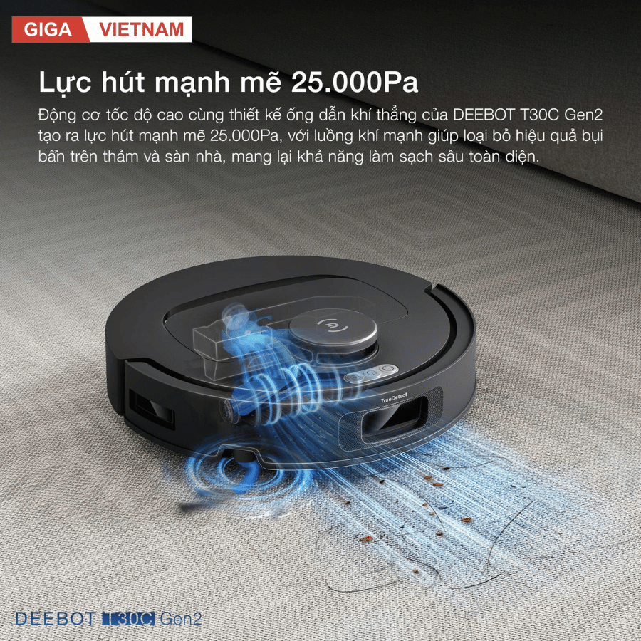 Ecovacs Deebot T30C Gen 2 - Robot Hút Bụi Lau Nhà 2026 tại Giga Việt Nam x Vua Nhà Bếp Đức 07