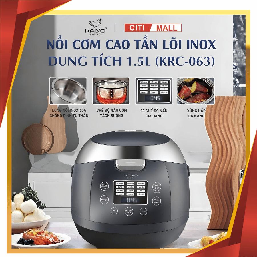Kaiyo 1,5L KRC-063 - Nồi Cơm Cao Tần Lõi Inox Tách Đường 2026