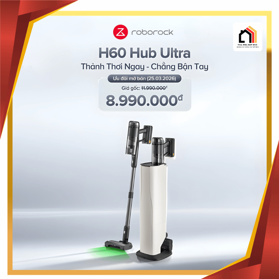 Roborock H60 Hub Ultra - Máy Hút Bụi Cầm Tay 2026