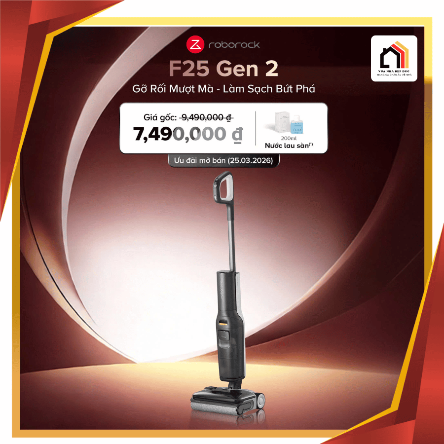 Roborock F25 Gen 2 - Máy Hút Bụi Lau Nhà 2026