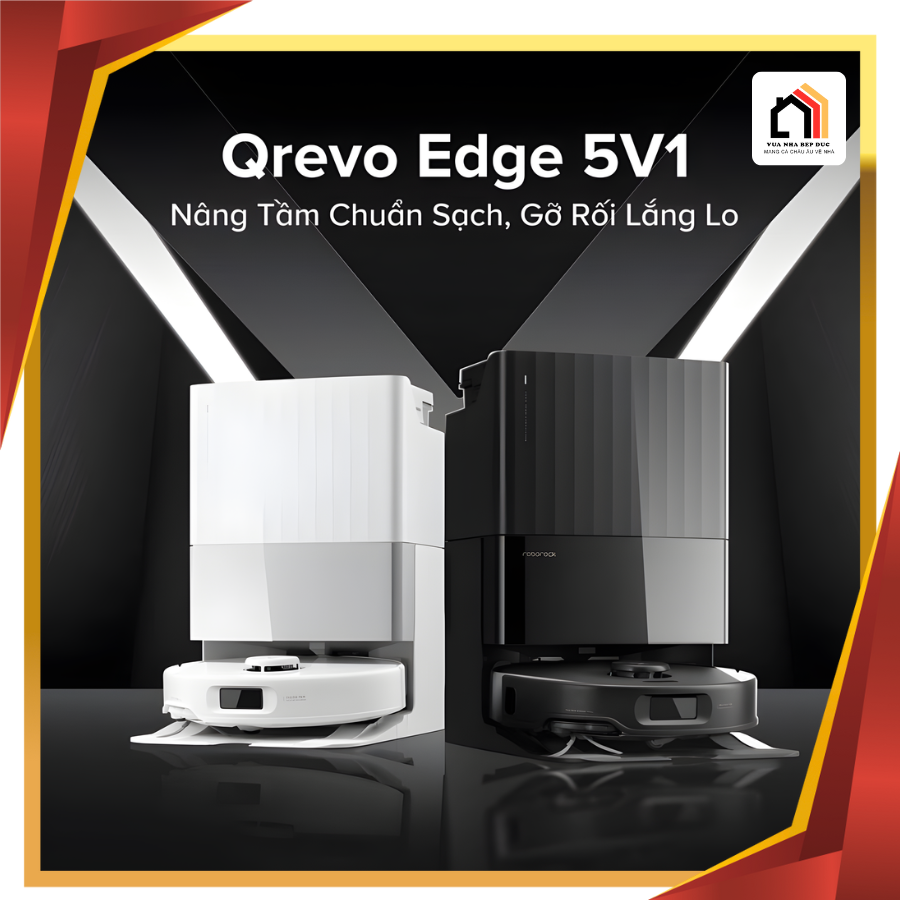 Roborock Qrevo Edge 5V1 - Robot hút bụi lau nhà 2026 tại Vua Nhà Bếp Đức 01