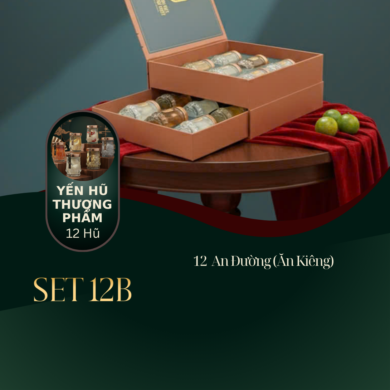 THẬP NHỊ THƯỢNG PHẨM - 12 Yến Hũ Thượng Phẩm