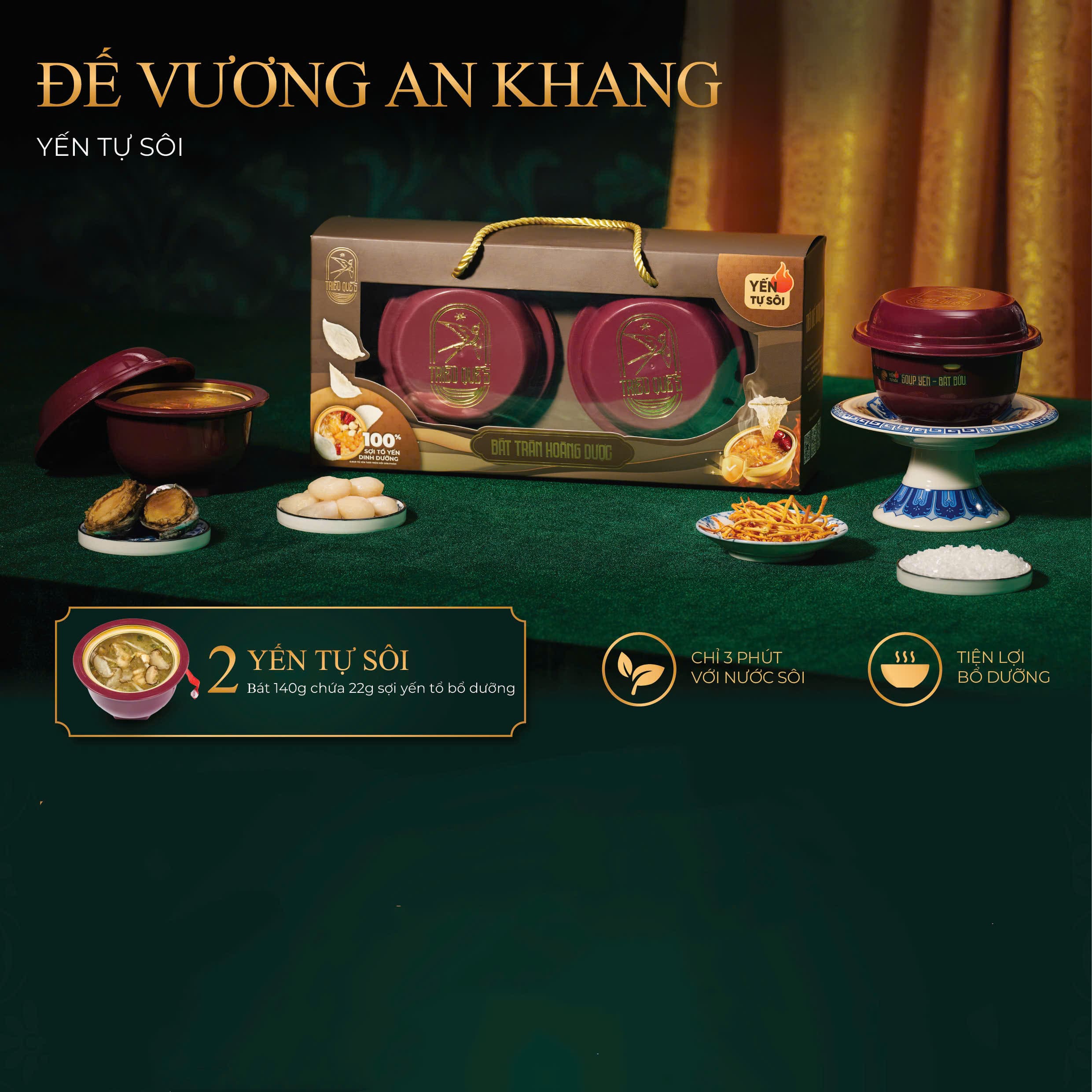 SET 2K - ĐẾ VƯƠNG AN KHANG - 2 Chén Yến Tự Sôi