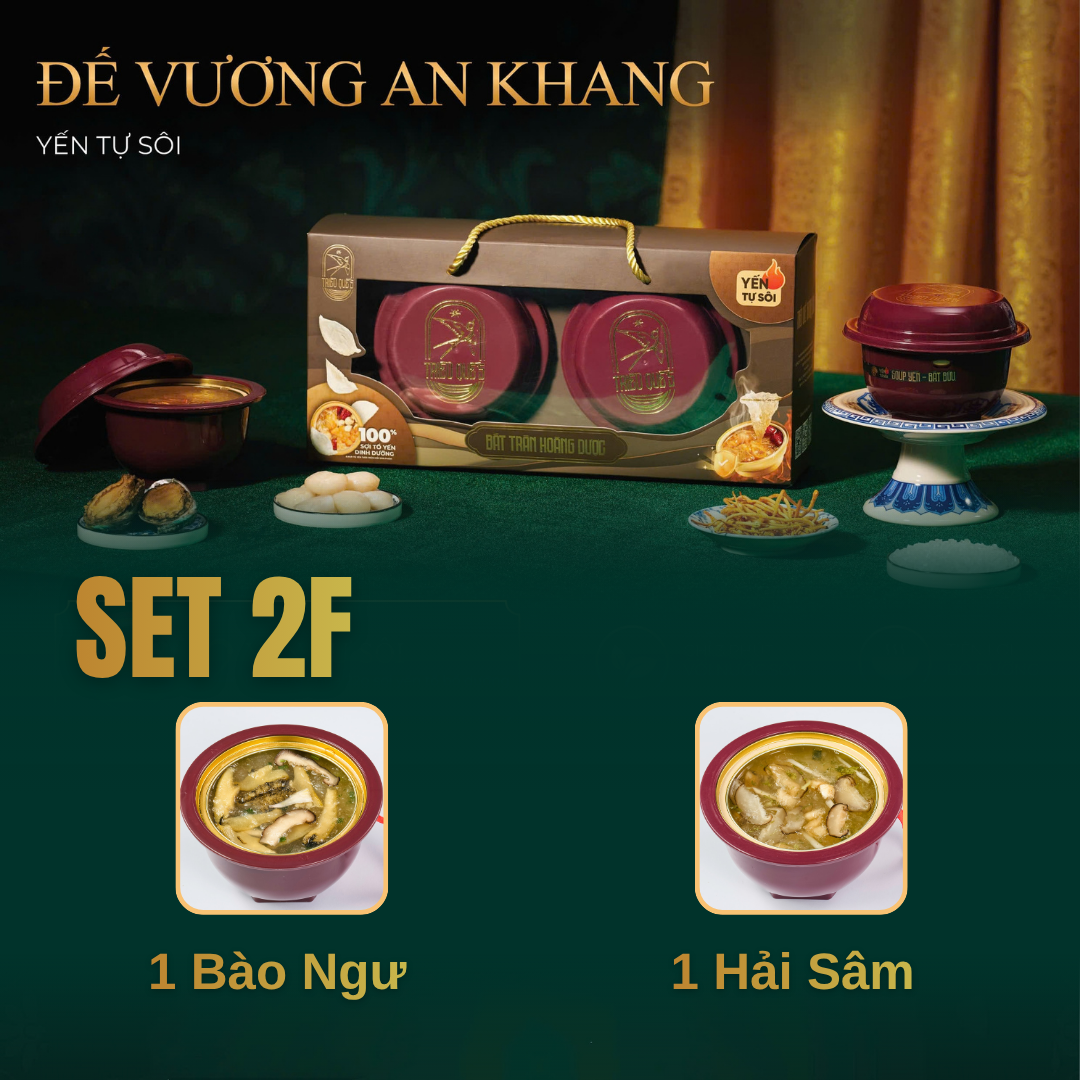SET 2K - ĐẾ VƯƠNG AN KHANG - 2 Chén Yến Tự Sôi