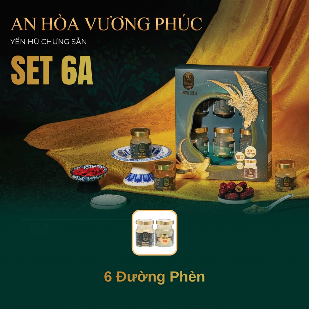 SET AN HÒA VƯƠNG PHÚC - Hộp 6 Hũ Yến Chưng Sẵn