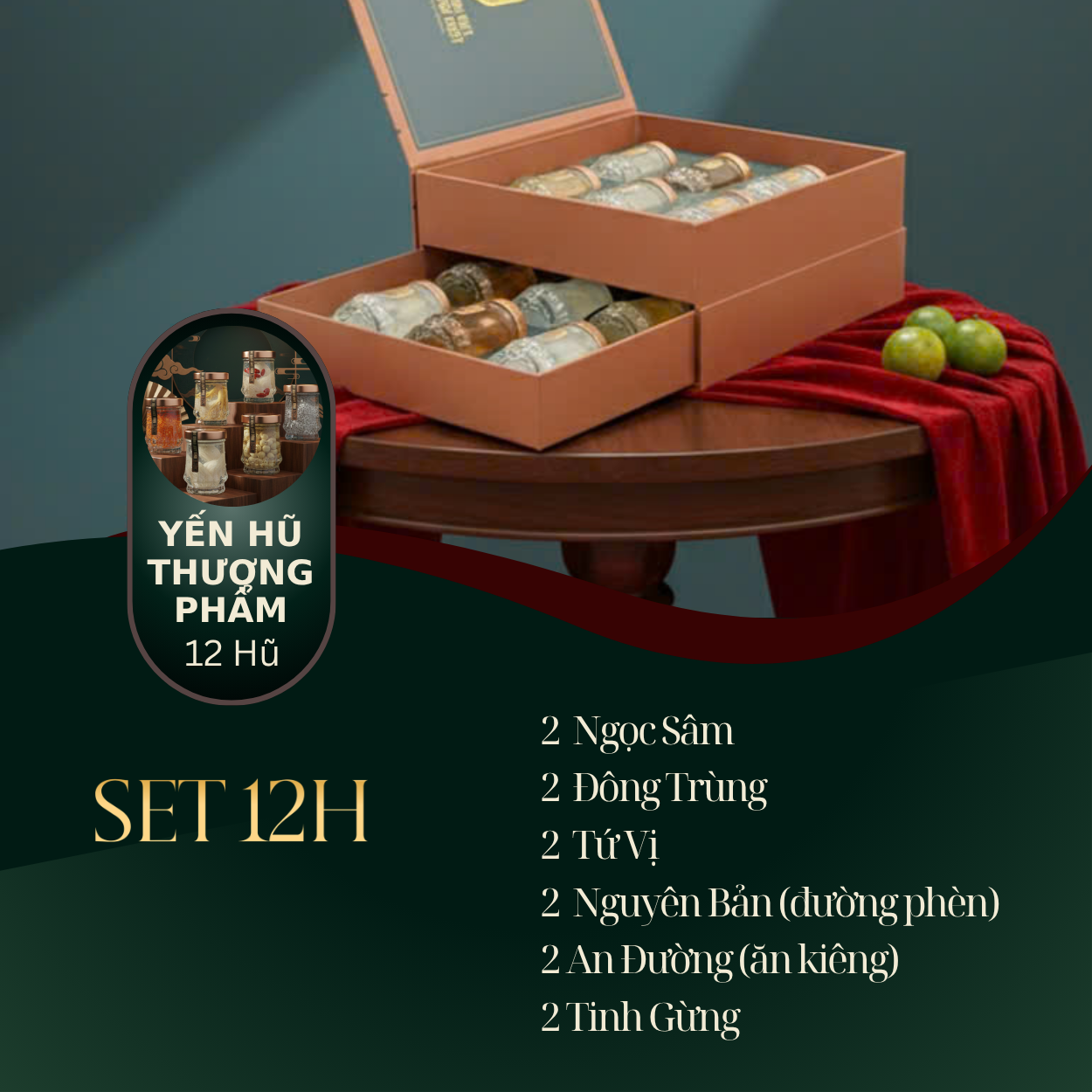 THẬP NHỊ THƯỢNG PHẨM - 12 Yến Hũ Thượng Phẩm