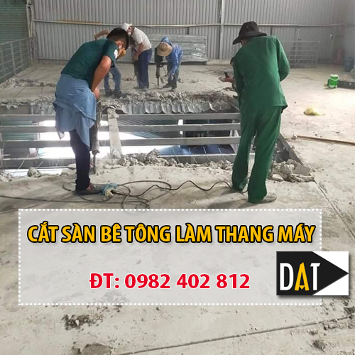 CẮT SÀN BÊ TÔNG LÀM THANG MÁY