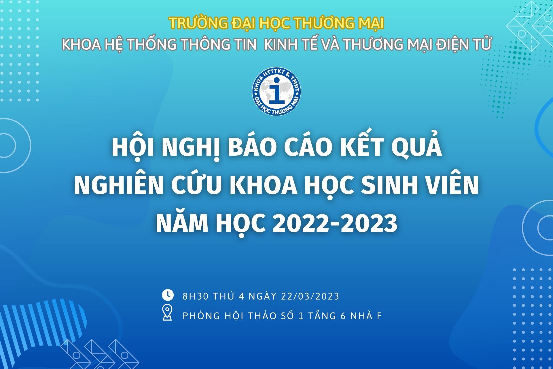 KẾ HOẠCH TỔ CHỨC HỘI NGHỊ THÔNG BÁO KẾT QUẢ NGHIÊN CỨU KHOA HỌC CỦA SINH VIÊN NĂM HỌC 2022 - 2023