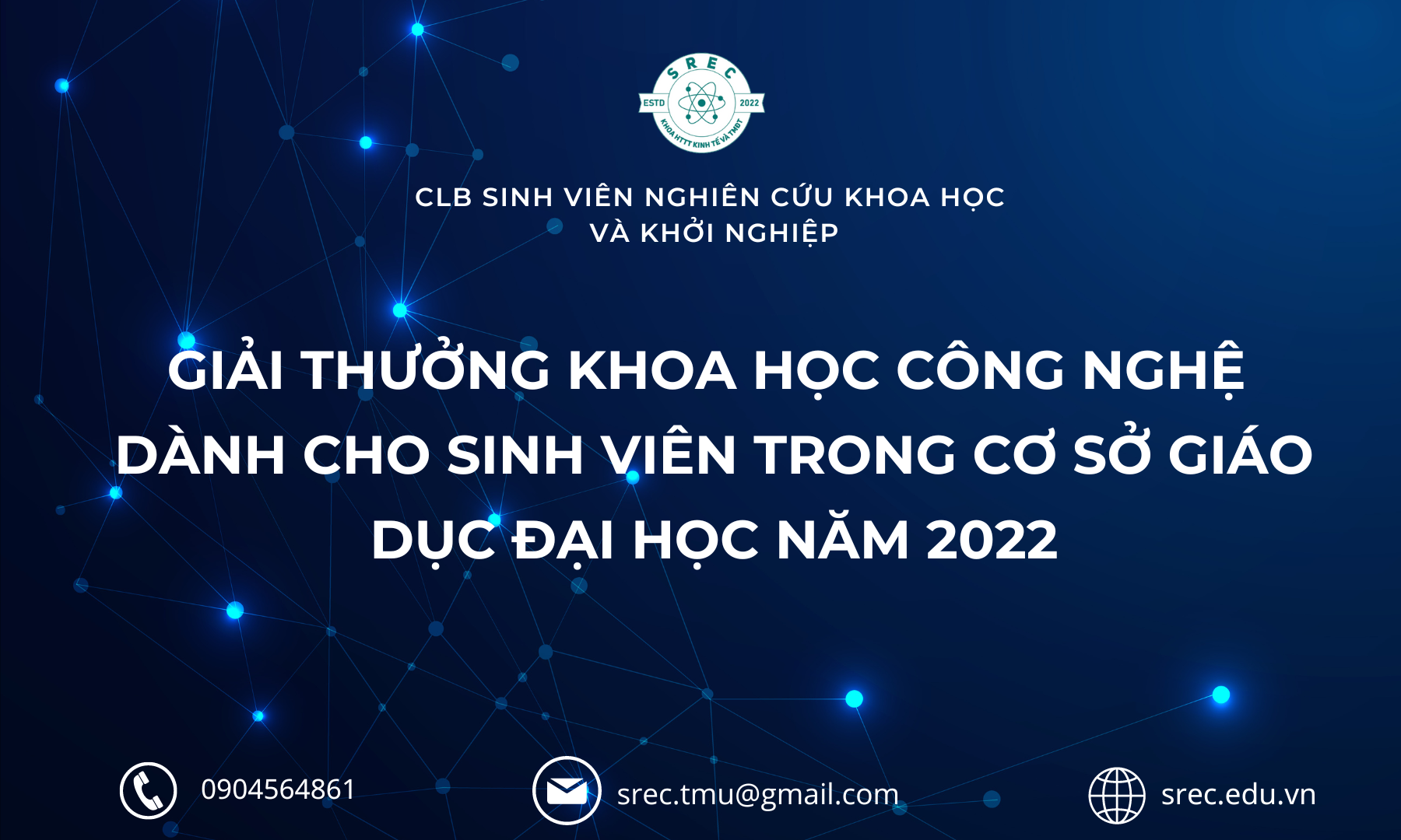 GIẢI THƯỞNG KHOA HỌC CÔNG NGHỆ DÀNH CHO SINH VIÊN TRONG CƠ SỞ GIÁO DỤC ĐẠI HỌC NĂM 2022