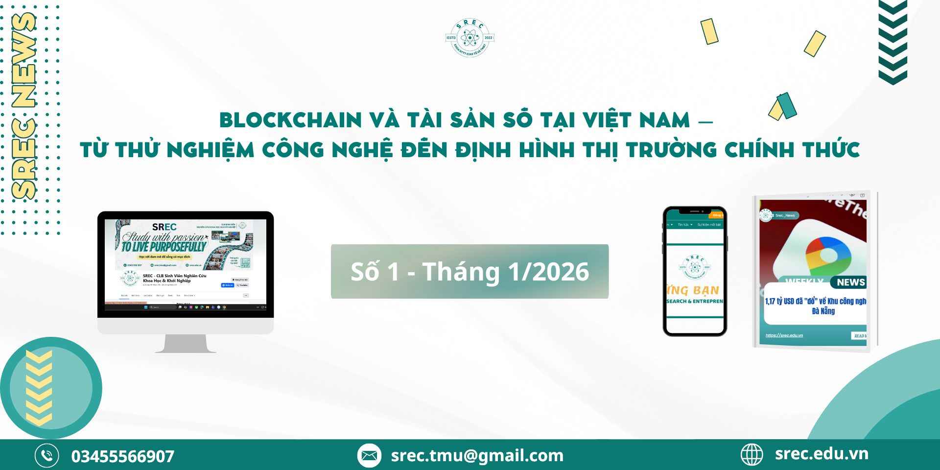 [SREC NEWS] BLOCKCHAIN VÀ TÀI SẢN SỐ TẠI VIỆT NAM – TỪ THỬ NGHIỆM CÔNG NGHỆ ĐẾN ĐỊNH HÌNH THỊ TRƯỜNG CHÍNH THỨC