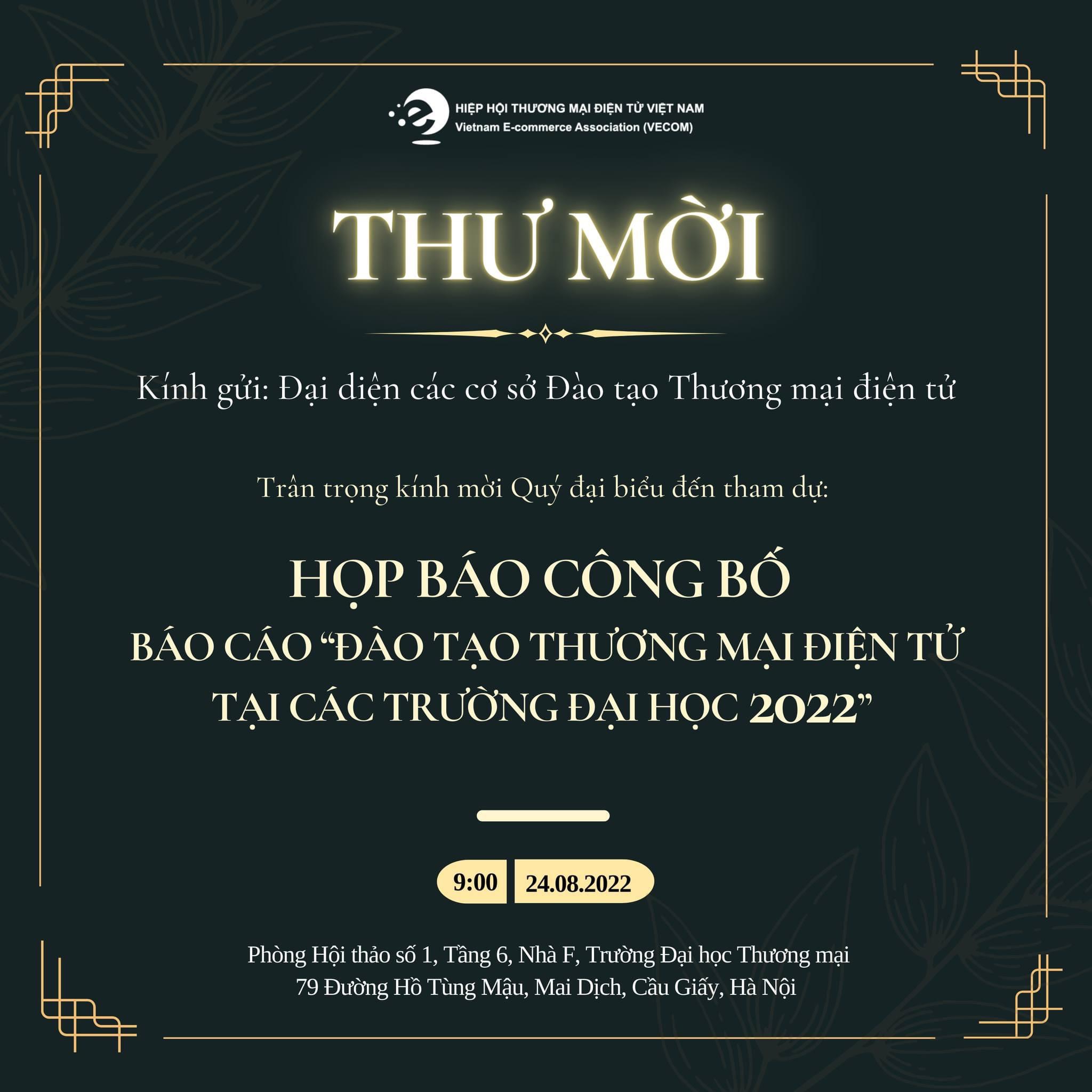 HỌP BÁO CÔNG BỐ BÁO CÁO: “Đào tạo thương mại điện tử tại các trường đại học 2022
