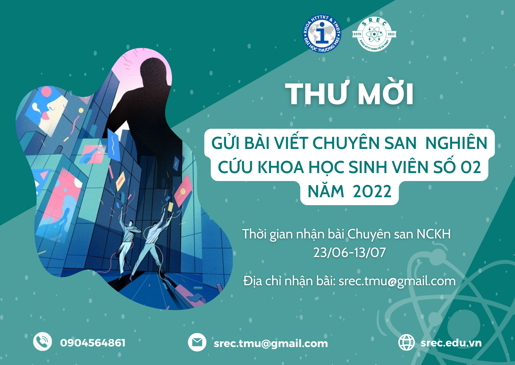 THƯ MỜI GỬI BÀI VIẾT CHUYÊN SAN NGHIÊN CỨU KHOA HỌC SINH VIÊN SỐ 02 NĂM 2022