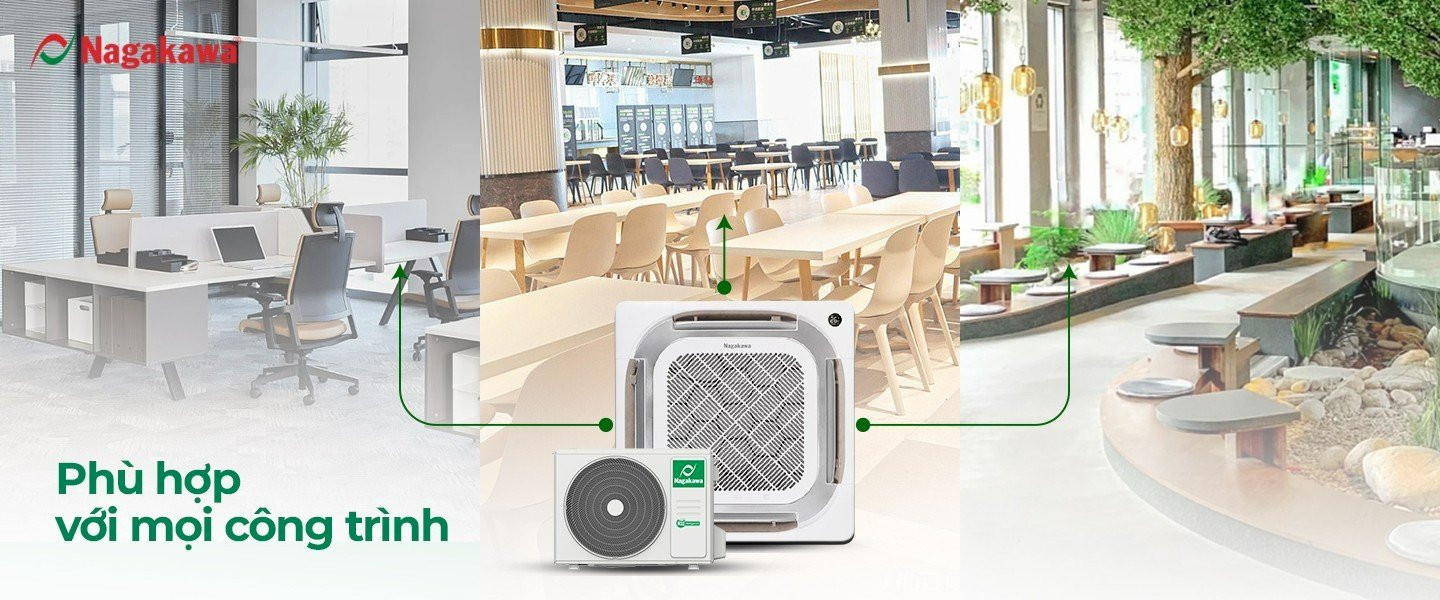 Điều hòa Cassette Nagakawa phù hợp với mọi công trình Điều hòa Cassette Nagakawa phù hợp với mọi công trình