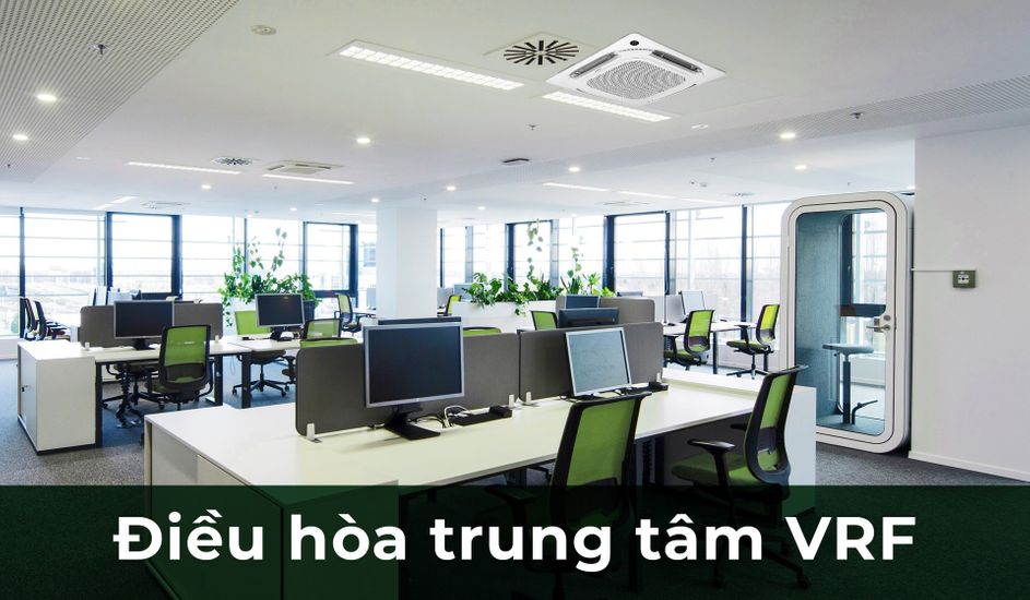 Điều hòa trung tâm VRF