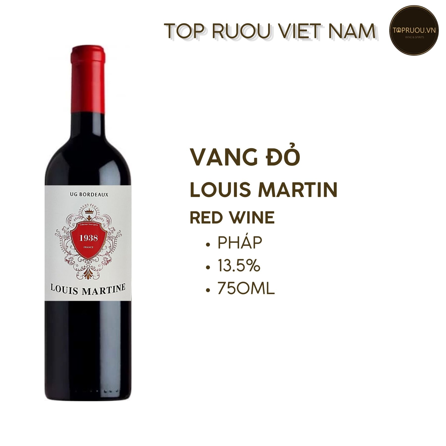 Vang Đỏ Louis Martin Bordeaux - 750ml -13.5% - Pháp