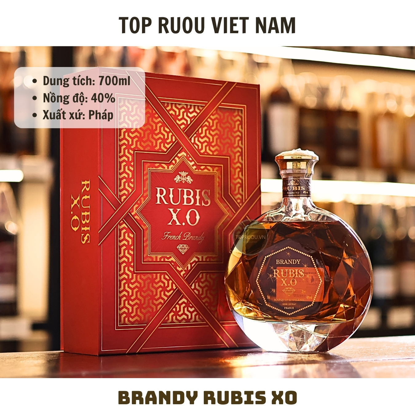 Brandy Rubis XO - 700ml - 40% - Pháp