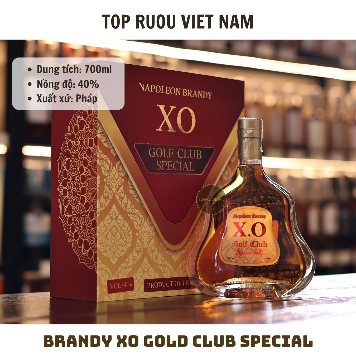 Brandy XO Gold Club Special (Kèm Túi Giấy Hãng) - 700ml - 40% - Pháp