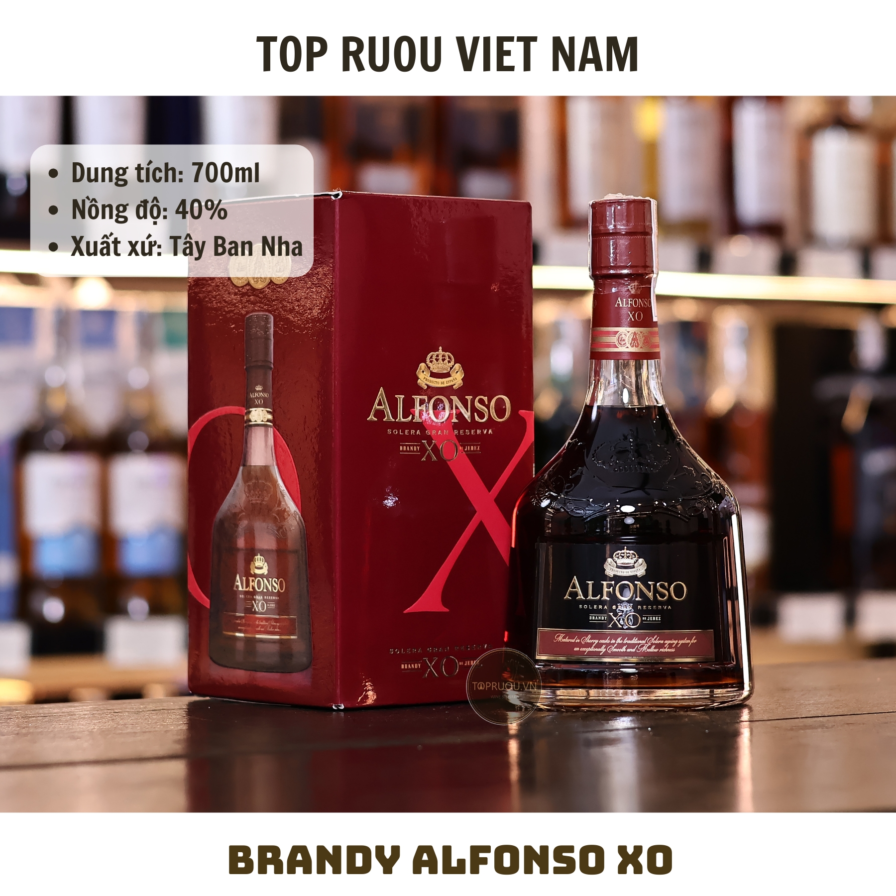 Brandy XO Alfonso - 700ml - 40% - Tây Ban Nha