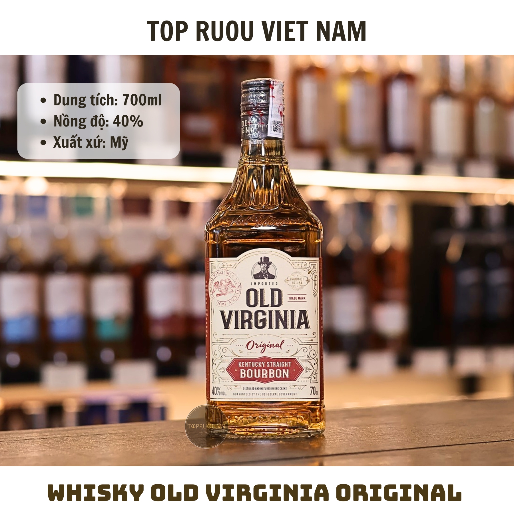 Whisky Old Virginia Bourbon Original - 700ml - 40% - Mỹ