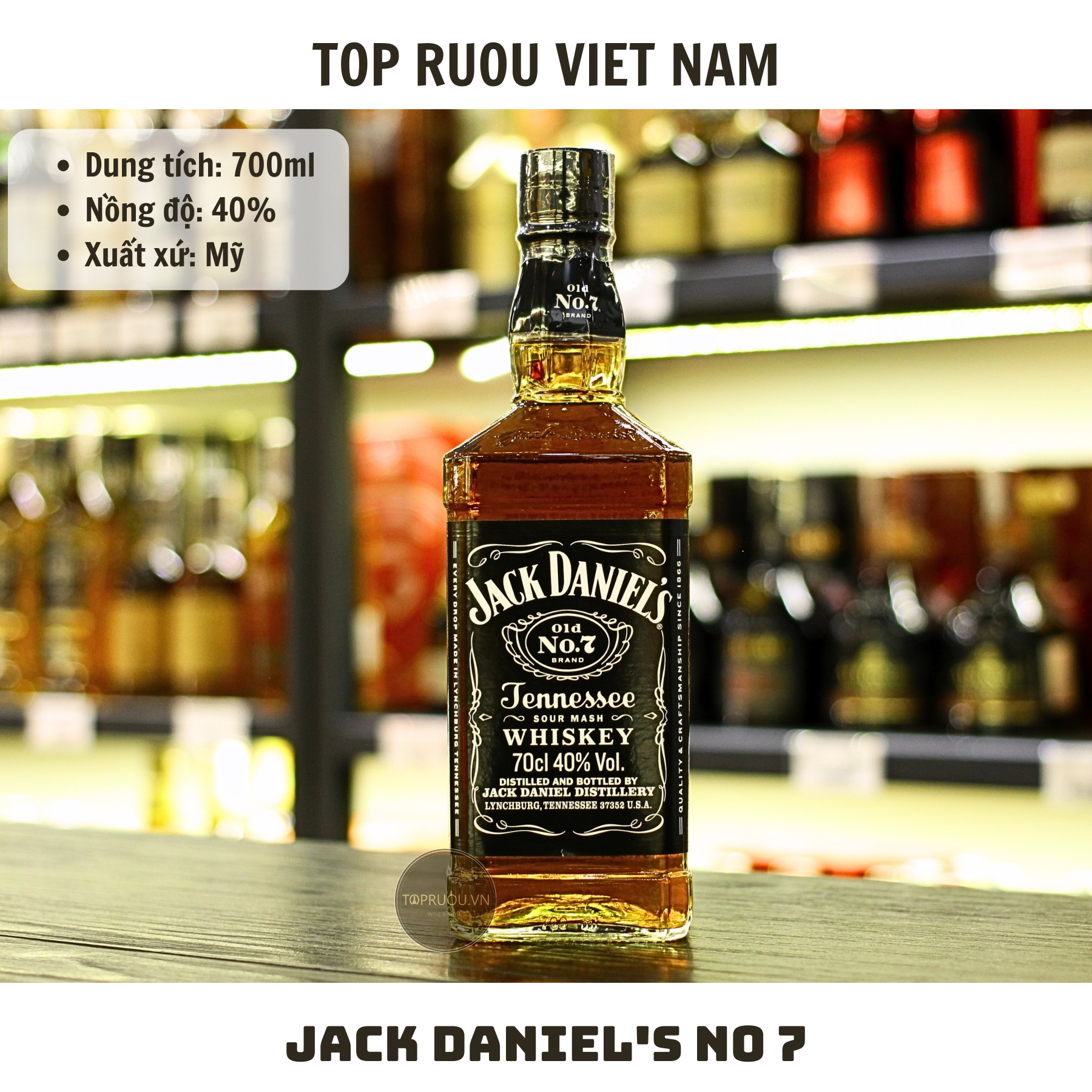 Whisky Jack Daniel's No7 - 700ml - 40% - Mỹ