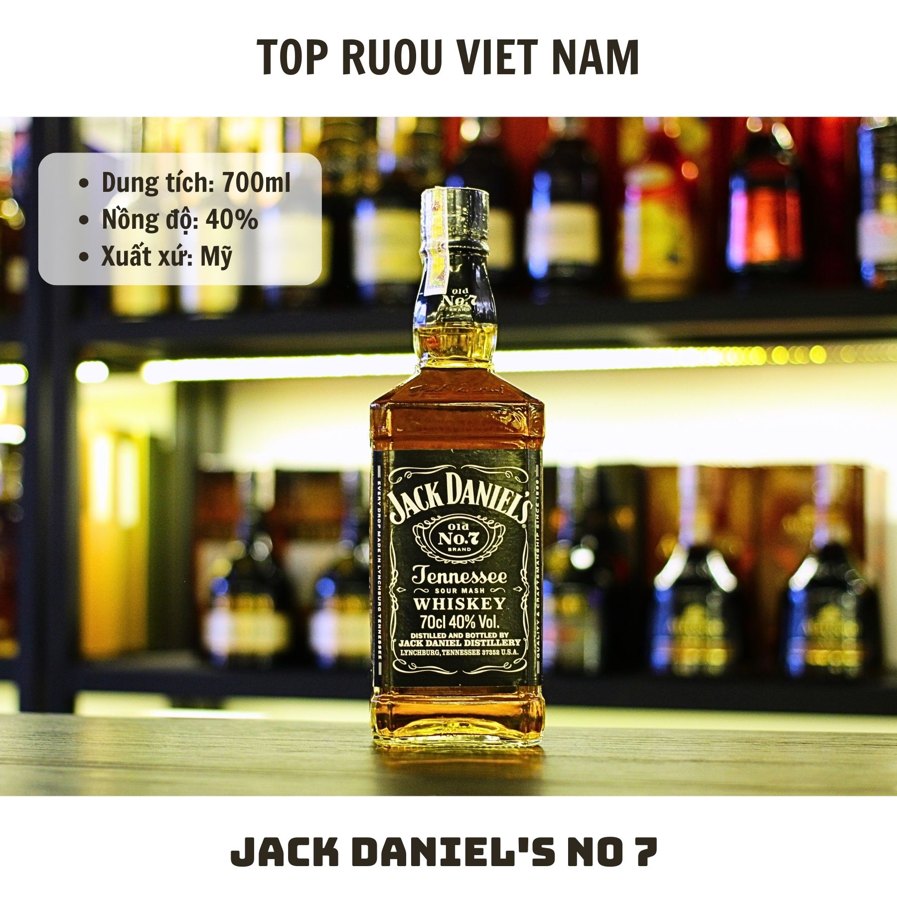 Whisky Jack Daniel's No7 - 700ml - 40% - Mỹ