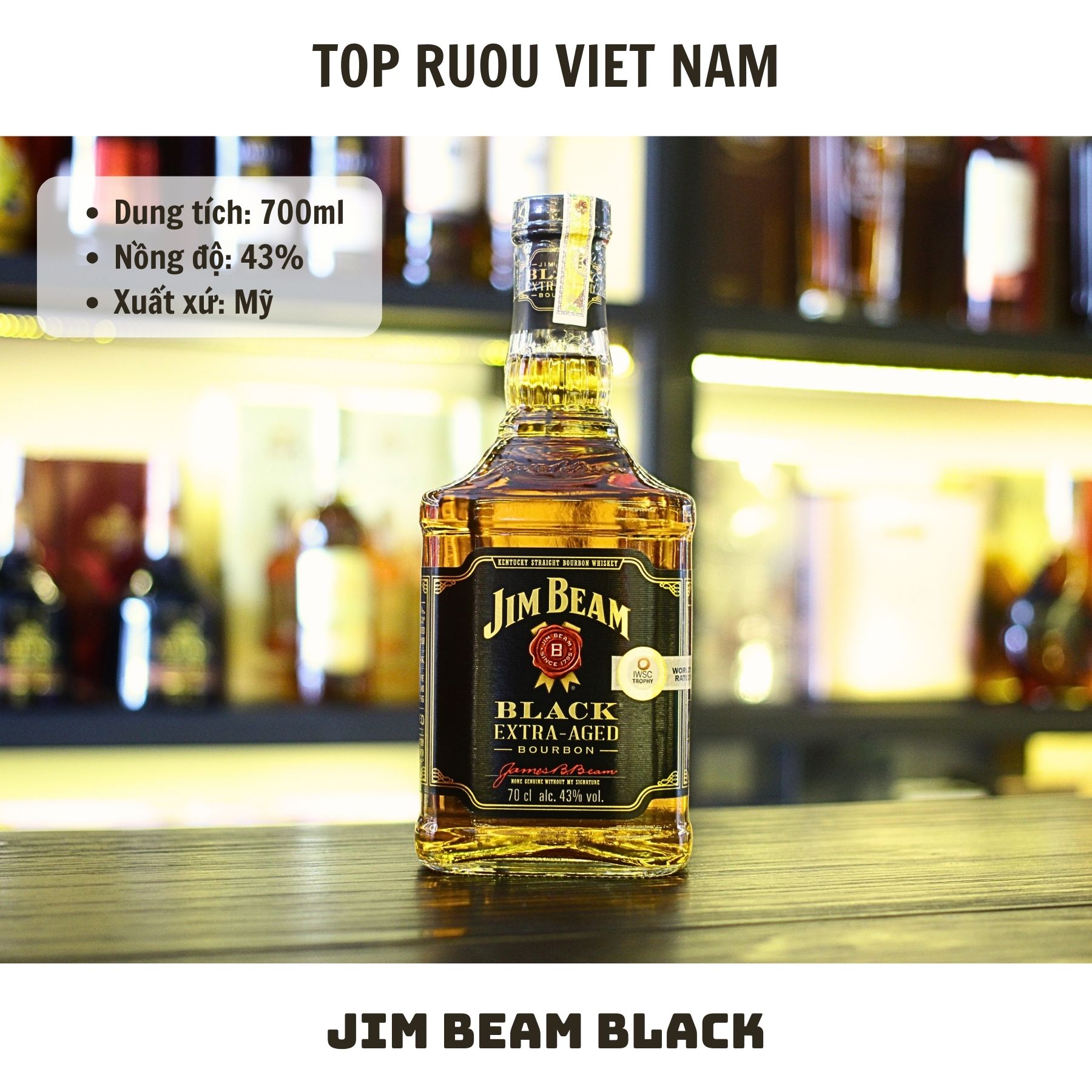 Whisky Jim Beam Black - 700ml - 43% - Mỹ