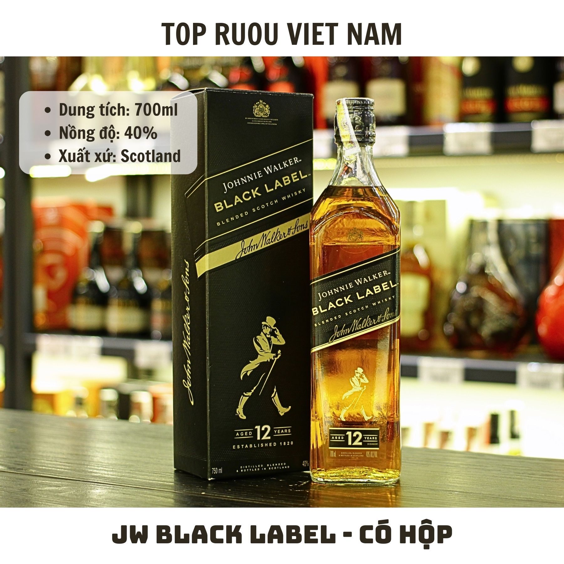 Whisky Johnnie Walker Black Label (Có Hộp) - 750ml - 40% - Scotland