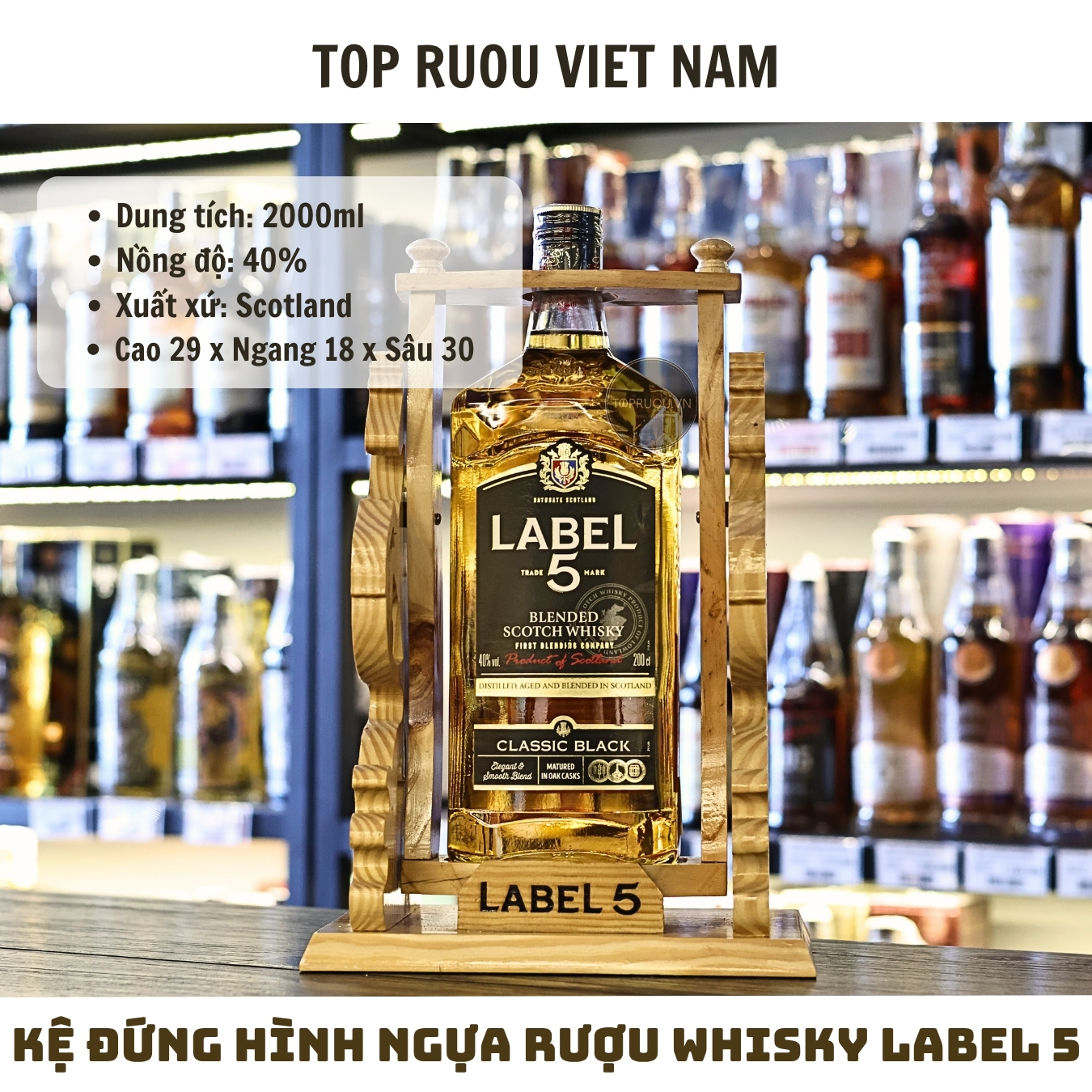 Kệ Đứng Hình Ngựa Rượu Whisky Label 5 - 2000ml - 40% - Scotland