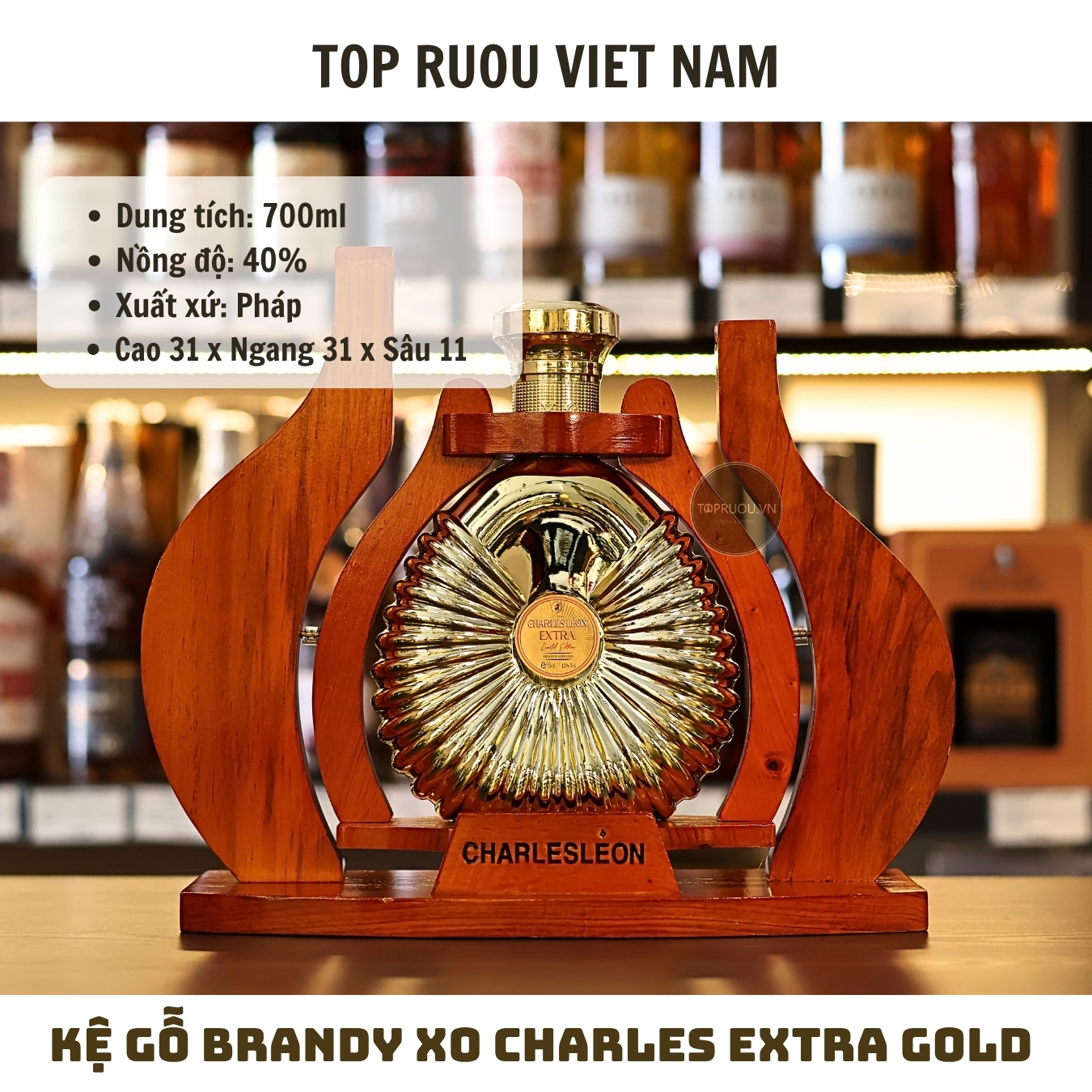 Kệ Gỗ Brandy XO Charles Extra Gold - 700ml - 40% - Pháp