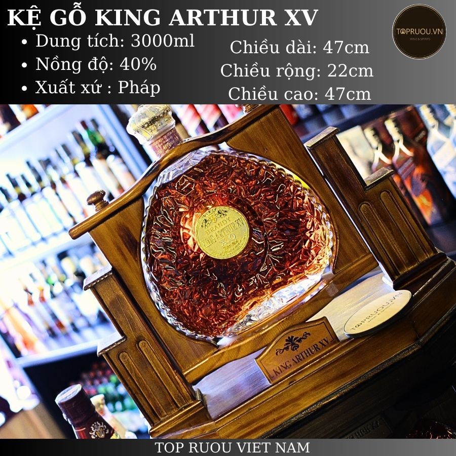 Kệ Rượu Gỗ Brandy XO King Arthur XV - 3000ml - 40% - Pháp