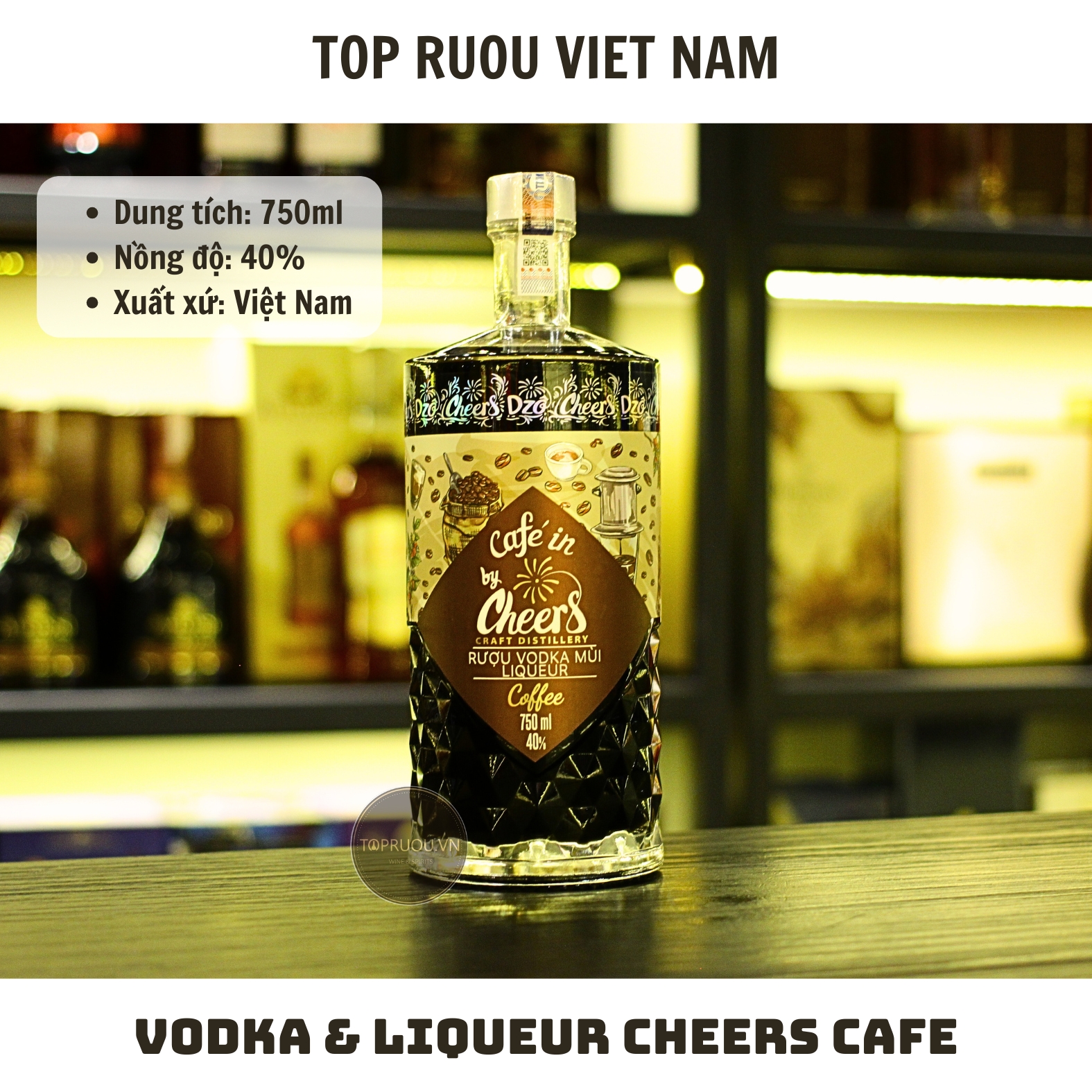 Vodka & Liqueur Cheers Cafe 750ml - 40% - Việt Nam