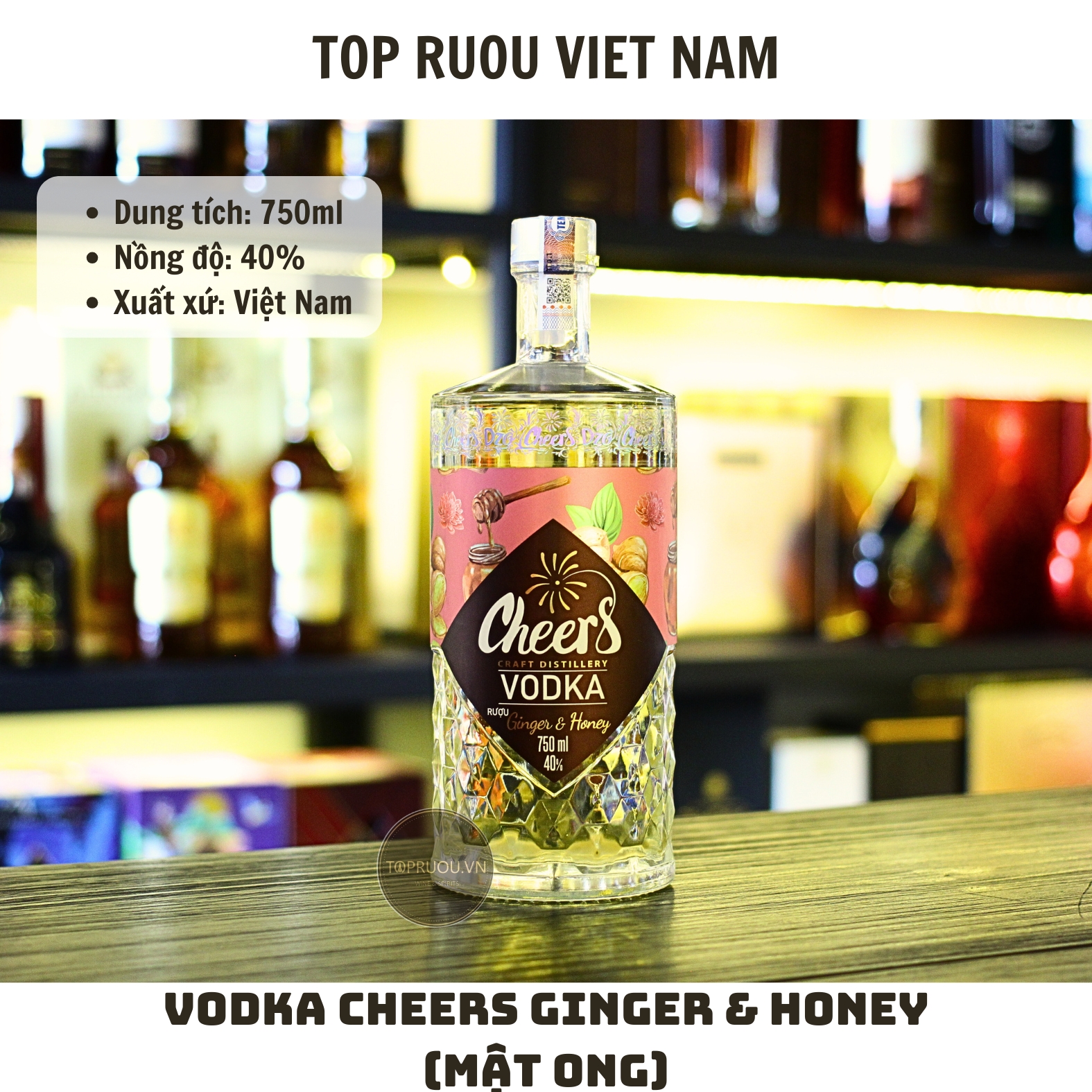 Vodka Cheers Ginger & Honey - 750ml - 40% - Việt Nam